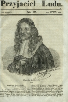 Przyjaciel Ludu : czyli tygodnik potrzebnych i pożytecznych wiadomości. R. 10, No 39 (23 marca 1844)