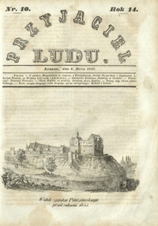 Przyjaciel Ludu : czyli tygodnik potrzebnych i pożytecznych wiadomości. R.14, Nr 10 (6 marca 1847)