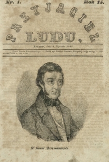 Przyjaciel Ludu : czyli tygodnik potrzebnych i pożytecznych wiadomości. R. 15, Nr 1 (3 stycznia 1848)