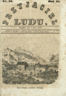 Przyjaciel Ludu : czyli tygodnik potrzebnych i pożytecznych wiadomości. R. 15, Nr 10 (4 marca 1848)
