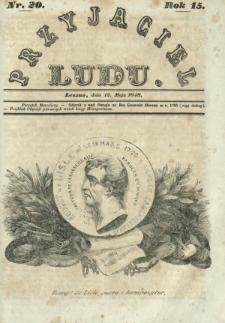 Przyjaciel Ludu : czyli tygodnik potrzebnych i pożytecznych wiadomości. R. 15, Nr 20 (13 maja 1848)