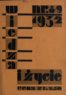 Wiedza i Życie : miesięcznik poświęcony popularyzacji wiedzy R. 7, z. 8/9 (sierpień/wrzesień 1932)