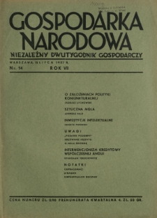 Gospodarka Narodowa : niezależny dwutygodnik gospodarczy. R. 7, nr 14 (15 lipca 1937)
