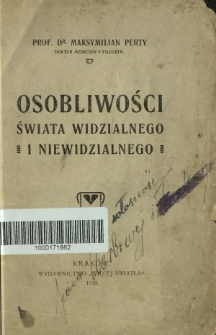 Osobliwości świata widzialnego i niewidzialnego