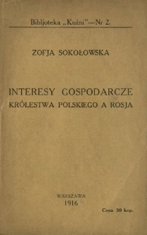 Interesy gospodarcze Królestwa Polskiego a Rosja