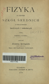 Fizyka do użytku szkół średnich z uwzględnieniem handlowych i technicznych