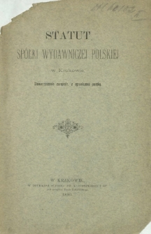 Statut Spółki Wydawniczej Polskiej w Krakowie