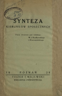 Synteza kierunków społecznych : praca zbiorowa
