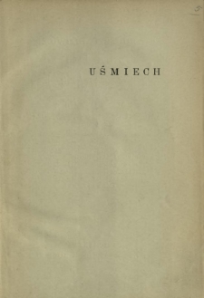 Uśmiech : kronika z zamierzchłej przeszłości