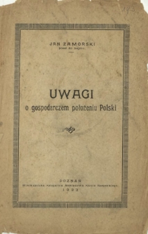 Uwagi o gospodarczem położeniu Polski
