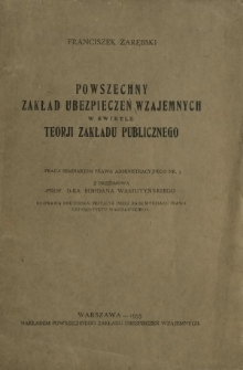 Powszechny Zakład Ubezpieczeń Wzajemnych w świetle teorji Zakładu Publicznego