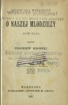 O naszej młodzieży słów kilka