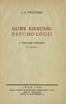 Nowe kierunki w psychologji. 1, Psychologja strukturalna