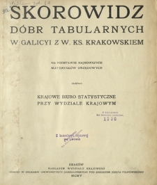 Skorowidz dóbr tabularnych w Galicyi z W. Ks. Krakowskiem