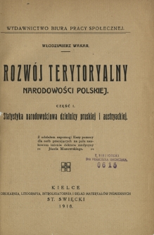 Rozwój terytorialny narodowości polskiej. Cz. 1, Statystyka narodowościowa dzielnicy pruskiej i austryackiej