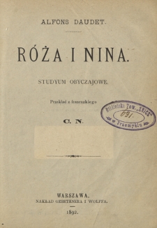 R&oacute;ża i Nina : studyum obyczajowe