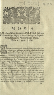 Mowa J. O. Xcia JMci Kajetana Sołtyka Biskupa Krakowskiego, Xsiążęcia Siewierskiego, na Seymie Ordynaryinym Warszawskim miana. Dnia 12. 9bris 1766