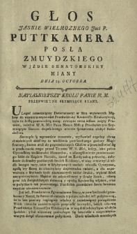 Głos Jasnie Wielmoznego Jmci P. Puttkamera Posła Zmuydzkiego W Jzbie Senatorskiey Miany Dnia 19. Octobra