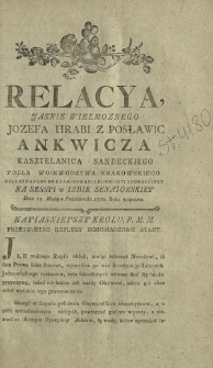 Relacya, Jasnie Wielmoznego Jozefa Hrabi Z Posławic Ankwicza [...] Na Sessyi w Izbie Senatorskiey Dnia 19. Miesiąca Października 1780. Roku uczyniona