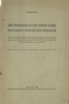 Jakie konsekwencje dla teorii poznania pociąga teoria kwantów i teoria pola fizyki współczesnej
