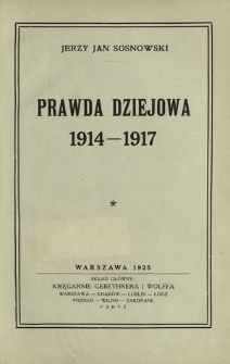 Prawda dziejowa 1914-1917