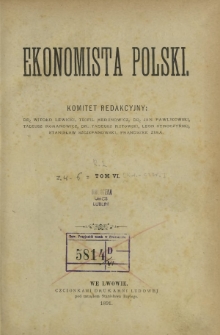 Ekonomista Polski T. 6 (1891). Treść tomu szóstego "Ekonomisty Polskiego"