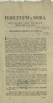 Periculum In Mora Do Seymu, Nie Do Rady Nieustaiącey