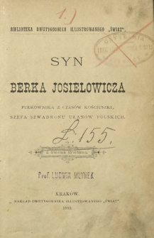Syn Berka Josielowicza, pułkownika z czasów Kościuszki, szefa szwadronu ułanów polskich