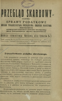 Przegląd Skarbowy : dawniej Sprawy Podatkowe : organ Towarzystwa Przyjaci&oacute;ł Skarbu Państwa : miesięcznik poświęcony szerzeniu wiedzy skarbowej oraz zagadnieniom prawa skarbowego. R. 9, z. 4 (kwiecień 1930)