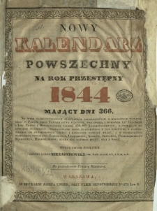 Nowy Kalendarz Powszechny na Rok Przestępny 1844 mający dni 366