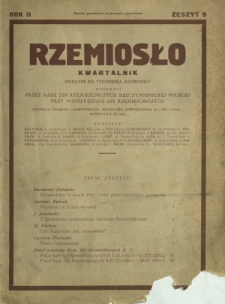 Rzemiosło : kwartalnik : dodatek do tygodnika wydawany przez Radę Izb Rzemieślniczych Rzeczypospolitej Polskiej przy współudziale Izb Rzemieślniczych / [red. nacz. Mieczysław Grzybowski]. R. 2, z. 9 (1933)