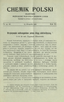 Chemik Polski : czasopismo poświęcone wszystkim gałęziom chemii teoretycznej i stosowanej / red.i wyd. Bol. Miklaszewski. R. 11, nr 14-16 (15 sierpnia 1911)