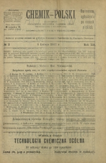 Chemik Polski : czasopismo poświęcone wszystkim gałęziom chemii teoretycznej i stosowanej / red.i wyd. Bol. Miklaszewski. R. 12, nr 3 (1 lutego 1912)