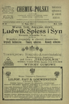 Chemik Polski : czasopismo poświęcone wszystkim gałęziom chemii teoretycznej i stosowanej / red. i wyd. B. Miklaszewski. R.13, nr 10 (15 maja 1913)
