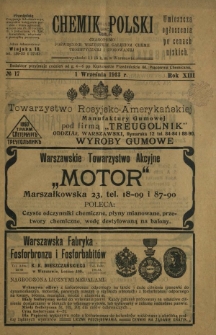 Chemik Polski : czasopismo poświęcone wszystkim gałęziom chemii teoretycznej i stosowanej / red. i wyd. B. Miklaszewski. R. 13, nr 17 (1 września 1913)