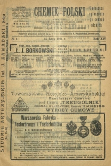 Chemik Polski : czasopismo poświęcone wszystkim gałęziom chemii teoretycznej i stosowanej / red. i wyd. B. Miklaszewski. R. 14, nr 4 (15 lutego 1914)