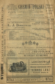 Chemik Polski : czasopismo poświęcone wszystkim gałęziom chemii teoretycznej i stosowanej / red.i wyd. Bol. Miklaszewski. R. 14, nr 13 (1 lipca 1914)