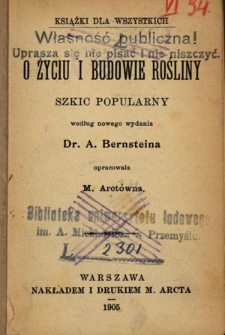 O życiu i budowie rośliny : szkic popularny