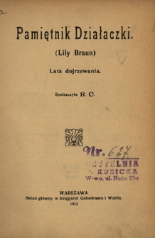 Pamiętnik Działaczki : lata dojrzewania. [Cz. 1]