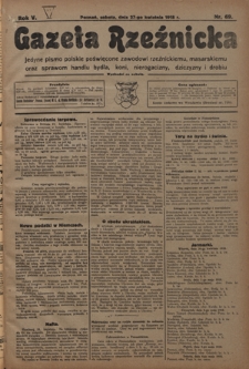 Gazeta Rzeźnicka : pierwsze i jedyne pismo polskie poświęcone zawodowi rzeźnickiemu oraz sprawom handlu i chowu bydła, nierogacizny, dziczyzny i drobiu / [red. i wydawca Apolinary Klóskowsk]. R. 5, nr 69 (27 kwietnia 1918)