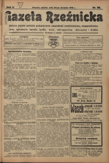 Gazeta Rzeźnicka : pierwsze i jedyne pismo polskie poświęcone zawodowi rzeźnickiemu oraz sprawom handlu i chowu bydła, nierogacizny, dziczyzny i drobiu / [red. i wydawca Apolinary Klóskowsk]. R. 5, nr 86 (24 sierpnia 1918)
