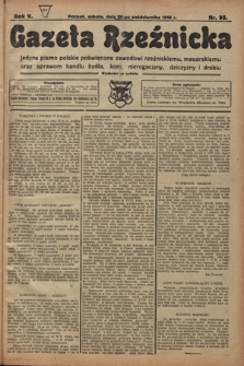Gazeta Rzeźnicka : pierwsze i jedyne pismo polskie poświęcone zawodowi rzeźnickiemu oraz sprawom handlu i chowu bydła, nierogacizny, dziczyzny i drobiu / [red. i wydawca Apolinary Klóskowsk]. R. 5, nr 95 (26 października 1918)