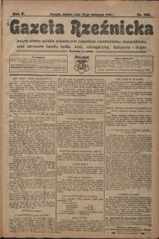 Gazeta Rzeźnicka : pierwsze i jedyne pismo polskie poświęcone zawodowi rzeźnickiemu oraz sprawom handlu i chowu bydła, nierogacizny, dziczyzny i drobiu / [red. i wydawca Apolinary Klóskowsk]. R. 5, nr 100 (30 listopada 1918)
