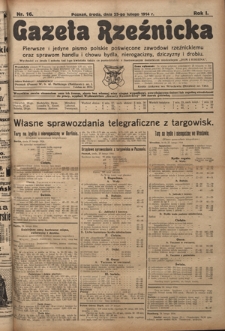 Gazeta Rzeźnicka : pierwsze i jedyne pismo polskie poświęcone zawodowi rzeźnickiemu oraz sprawom handlu i chowu bydła, nierogacizny, dziczyzny i drobiu / [red. Teodor Bobowski]. R. 1, Nr 16 (25 lutego 1914)