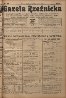Gazeta Rzeźnicka : pierwsze i jedyne pismo polskie poświęcone zawodowi rzeźnickiemu oraz sprawom handlu i chowu bydła, nierogacizny, dziczyzny i drobiu / [red. Teodor Bobowski]. R. 1, Nr 22 (18 marca 1914)