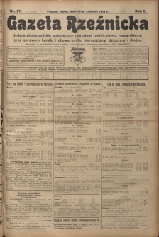 Gazeta Rzeźnicka : pierwsze i jedyne pismo polskie poświęcone zawodowi rzeźnickiemu oraz sprawom handlu i chowu bydła, nierogacizny, dziczyzny i drobiu / [red. Teodor Bobowski]. R. 1, Nr 31 (15 kwietnia 1914)