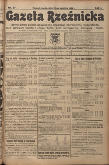 Gazeta Rzeźnicka : pierwsze i jedyne pismo polskie poświęcone zawodowi rzeźnickiemu oraz sprawom handlu i chowu bydła, nierogacizny, dziczyzny i drobiu / [red. Teodor Bobowski]. R. 1, Nr 37 (29 kwietnia 1914)