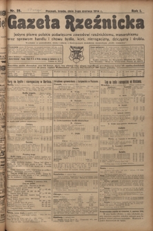 Gazeta Rzeźnicka : pierwsze i jedyne pismo polskie poświęcone zawodowi rzeźnickiemu oraz sprawom handlu i chowu bydła, nierogacizny, dziczyzny i drobiu / [red. Teodor Bobowski]. R. 1, Nr 51 (3 czerwca 1914)