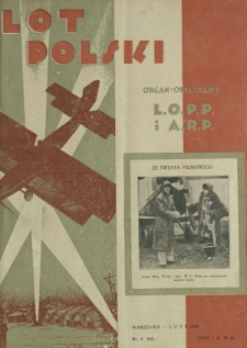 Lot Polski : organ Ligi Obrony Powietrznej i Przeciwgazowej oraz Aeroklubu Rzeczypospolitej Polskiej / pod red. Jerzego Witkowskiego. R. 7, nr 2=65 (luty 1929)
