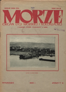 Morze : organ Ligi Morskiej i Kolonjalnej. - R. 9, nr 9 (wrzesień 1932)
